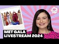 Met Gala Livestream 2024