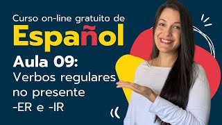 Curso de Espanhol On-line Gratuito - Aula 9 - Verbos no presente -ER e IR