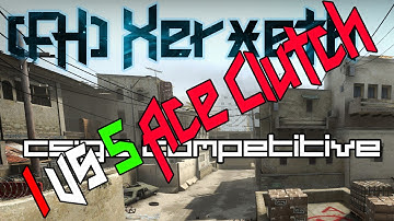 [CS:GO] 1 v 5 Ace Clutch