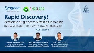Rapid Discovery! Accelerate drug discovery from hit id to clinic