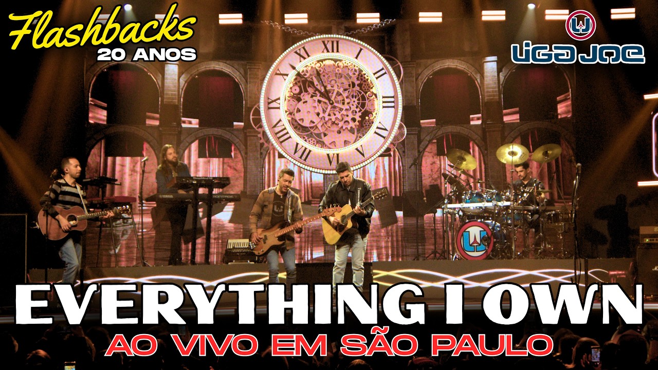 Liga Joe - Everything I Own - Ao Vivo Em São Paulo - "Flashbacks 20 Anos"