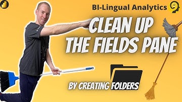 Organize the Fields Pane in Power BI - Using Display Folders