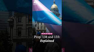 Propositions 134 and 135 - Explained