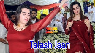 Asan Tan Yaran De Yar Han | Talash Jaan | New Dance 2021 | Shaheen Studio