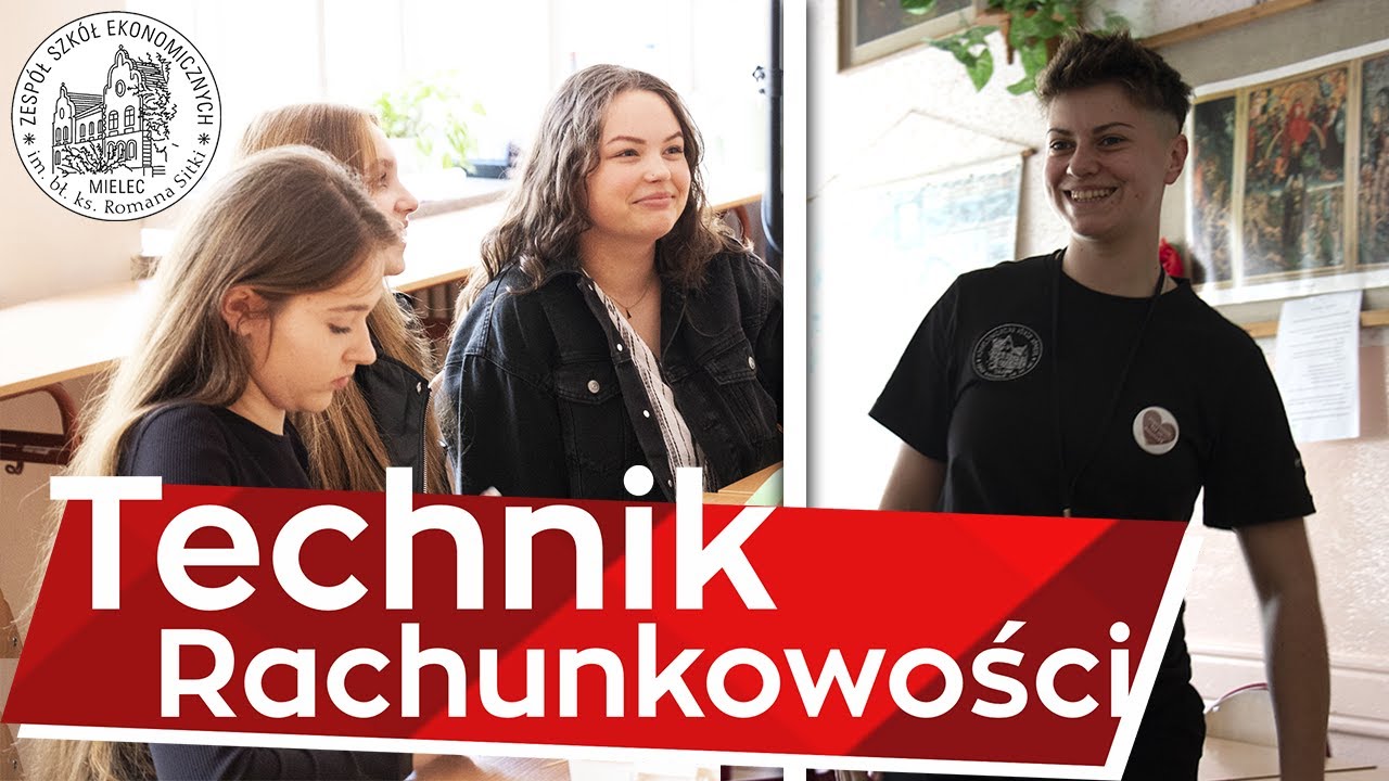 JAK WYGLĄDA PROFIL TECHNIK RACHUNKOWOŚCI? | ZSE Ekonomik Mielec - YouTube