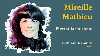 Pierrot la Musique – Mireille Mathieu