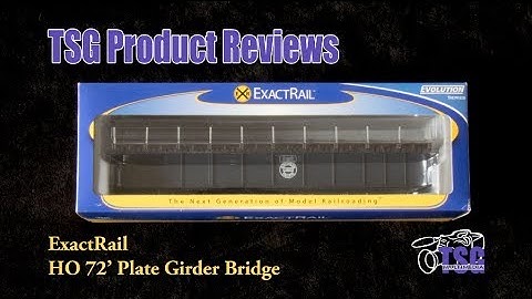 HO Scale ExactRail Plate Girder Bridge Product Review