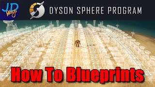 How To Import Blueprints 🌌 Dyson Sphere Program 🪐 Tutorial, New Player Guide How To