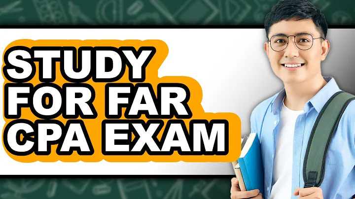 How to Study for FAR CPA Exam - Full Guide