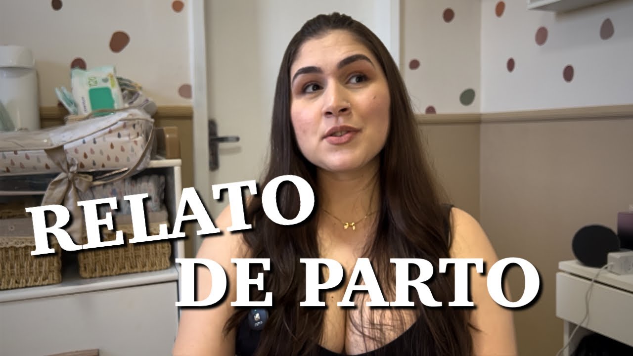 MEU RELATO DE PARTO ✨ | PARTO NORMAL PÓS CESÁREA? CONTRAÇÕES DE PRÓDROMOS, INTERNAÇÃO