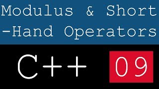 09 | Modulus & Short-Hand Operators In C++ (Urdu/Hindi)