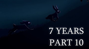 7 Years - Watership Down MAP - Part 10