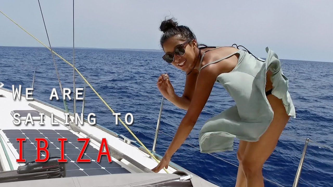 S2 E04 - We are sailing to IBIZA - Sail Mermaid