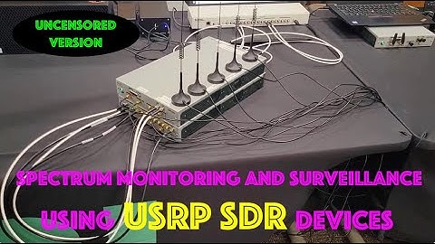 dtv net #13 Spectrum Monitoring and Surveillance using  USRP SDR devices  Uncensored Version