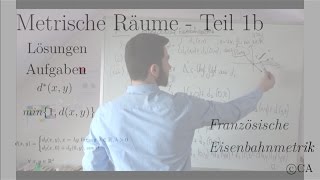 Metrische Räume Teil 1b Lösung Aufgabe Französische Eisenbahnmetrik Minimum