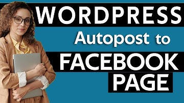 How to autopost from wordpress site to facebook page 2025