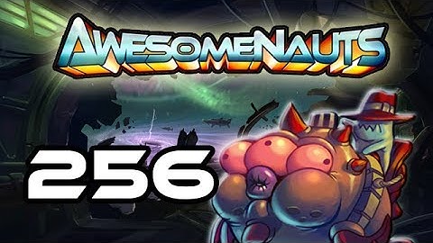 Awesomenauts - Let