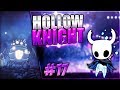 MAWLEK EL INCUBADOR Y LOS ACANTILADOS AULLADORES  | Hollow Knight #17