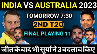 INDIA VS AUSTRALIA 2ND T20 MATCH PLAYING 11-INDIA PLAYING 11 in 2nd t 20