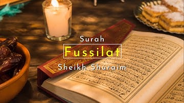 41. Surah Fussilat | Sheikh Shuraim | Arabic Text | سورة فصلت