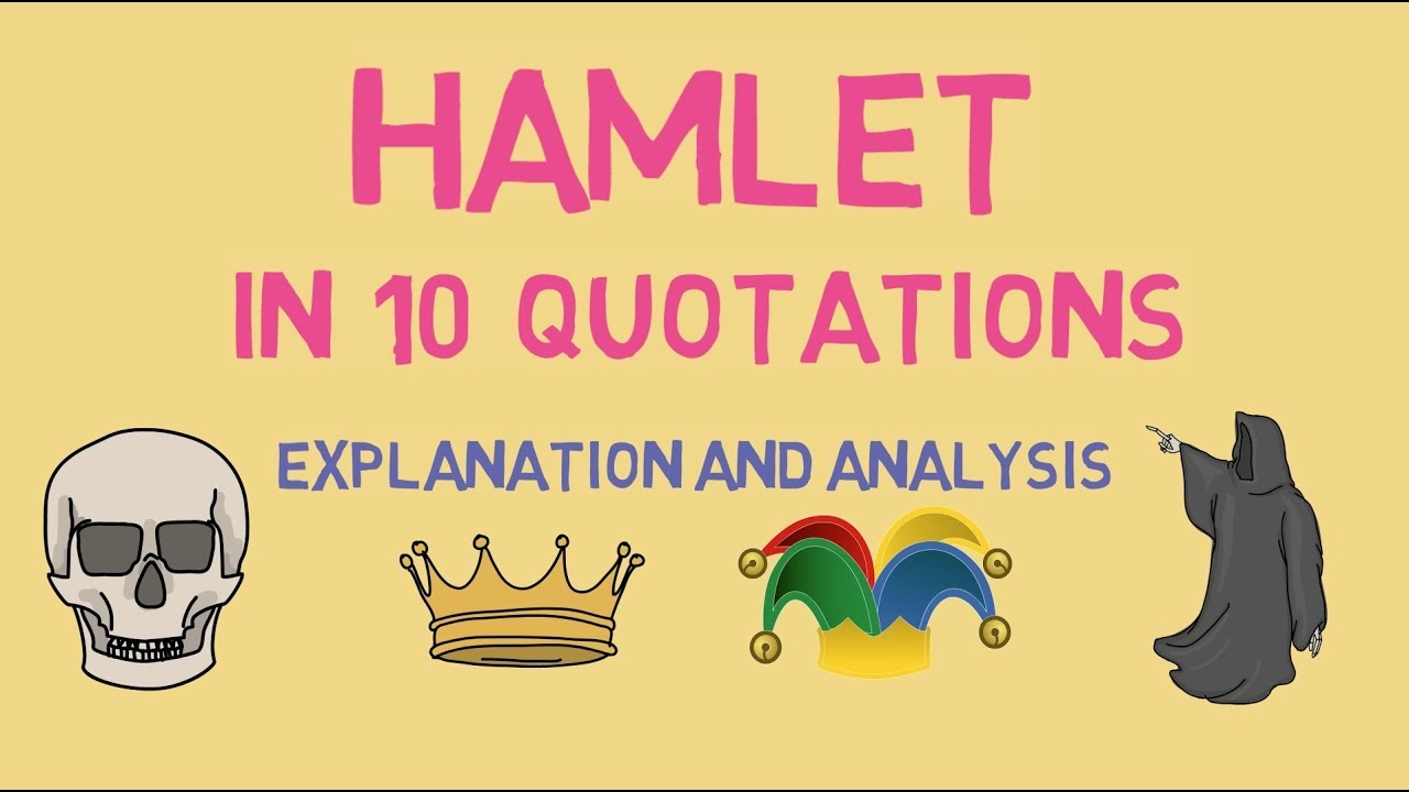 The 10 Most Important Quotes In Hamlet Youtube