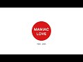 MANIAC LOVE  1993 - 2005