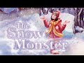 The Snow Monster Trailer