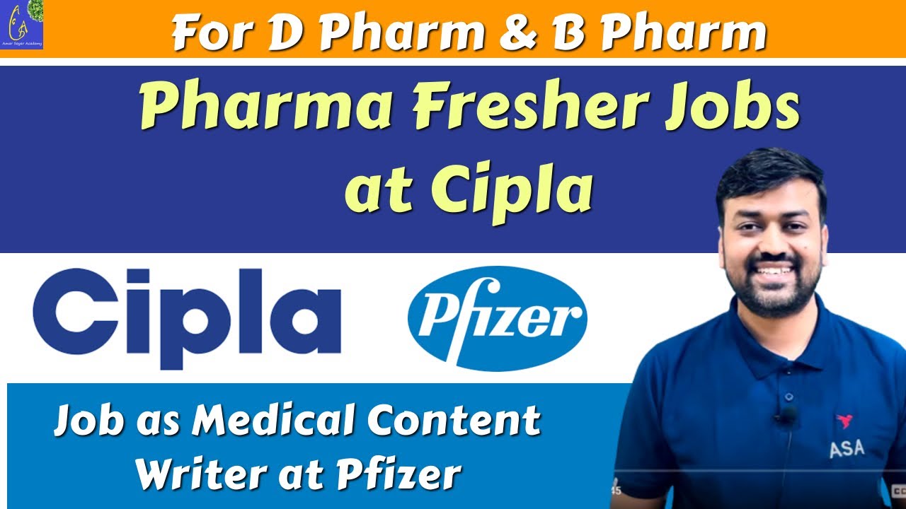 Pharmacy Jobs at Cipla Pharmaceutical Job as Medical Content Writer