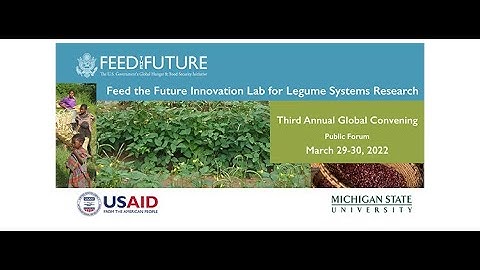 Legume Lab Annual Global Convening 2022 Public Forum Day Two