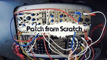 Patch from Scratch - Make Noise Shared System - Finger Drumming (no talking)