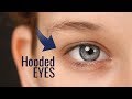 Do you know if you have hooded eyes?