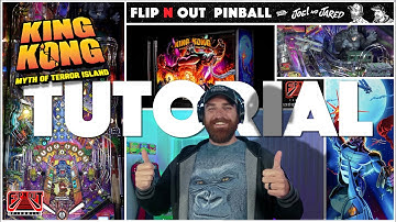 King Kong Pinball Tutorial (Flip N Out Pinball, 2025)