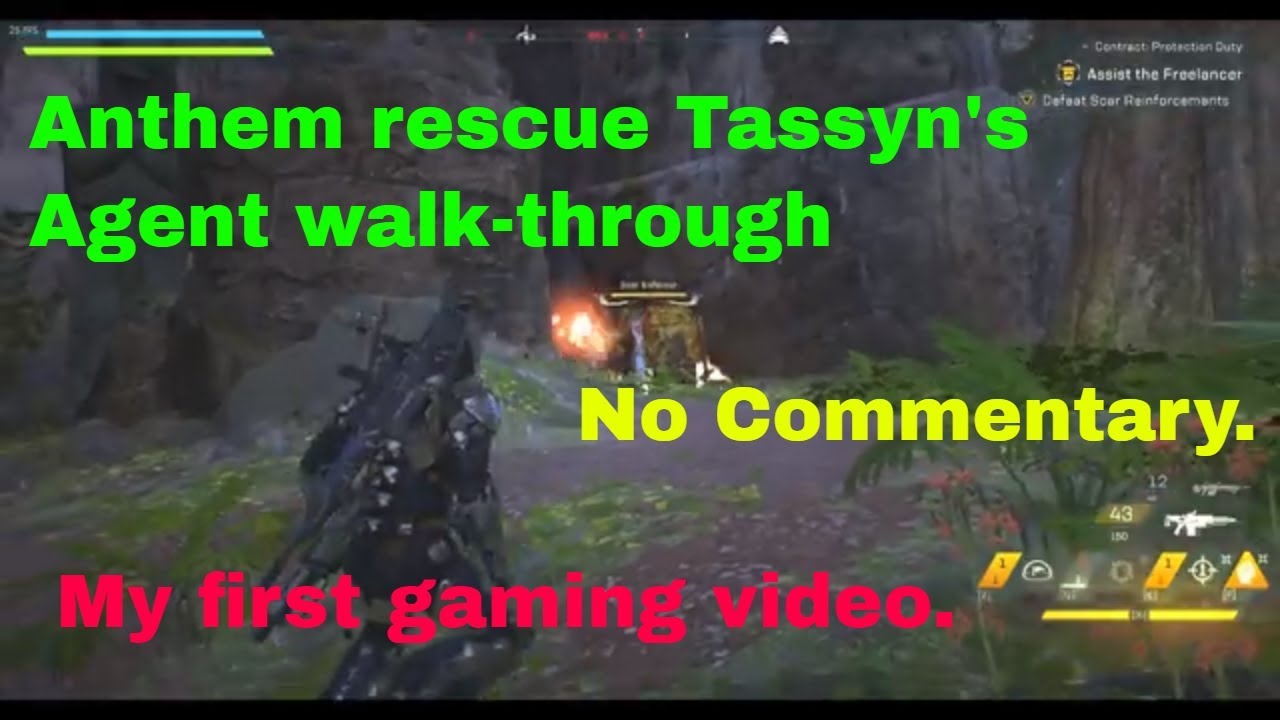 PC gaming anthem - walkthrough part 3 - ember pieces & tassyn's agent