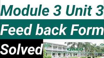 Module 3||Unit 3|| Cop Trainee Feedback Form||Easte Training||Qaed App Training