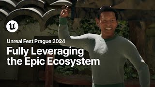 Getting the Most Out of the Epic Ecosystem | Unreal Fest 2024