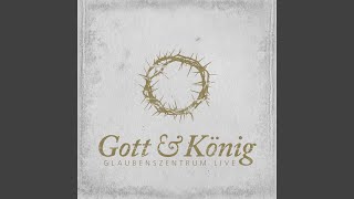 Gott und König (Live)