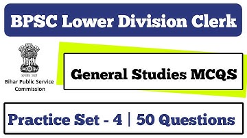 BPSC LDC Practice set - 4 | BPSC LDC Mock test 2021 | bpsc ldc previous year question | bpsc ldc gk