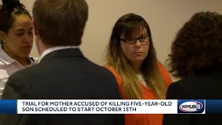 Trial of mother accused of killing 5-year-old son scheduled to start in October