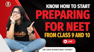 Want To Become A Doctor🥼🩺| Know How To Start Preparing For NEET From Class 9 and 10💥💥By Vani Ma'am