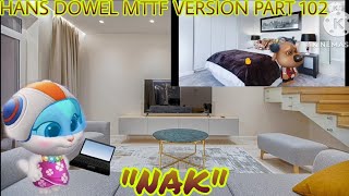 Hans Dowel My Talking Tom Friends Version Nak