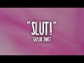 Taylor Swift - "Slut!" (Lyrics)