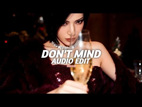 don't mind (sickick version) - kent jones [edit audio]