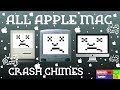 ALL APPLE MAC COMPUTER CRASH CHIMES