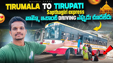 Tirumala to tirupati || ghot road || APSRTC sapthagiri express || Mandla Vamsi | TTD || bus journey