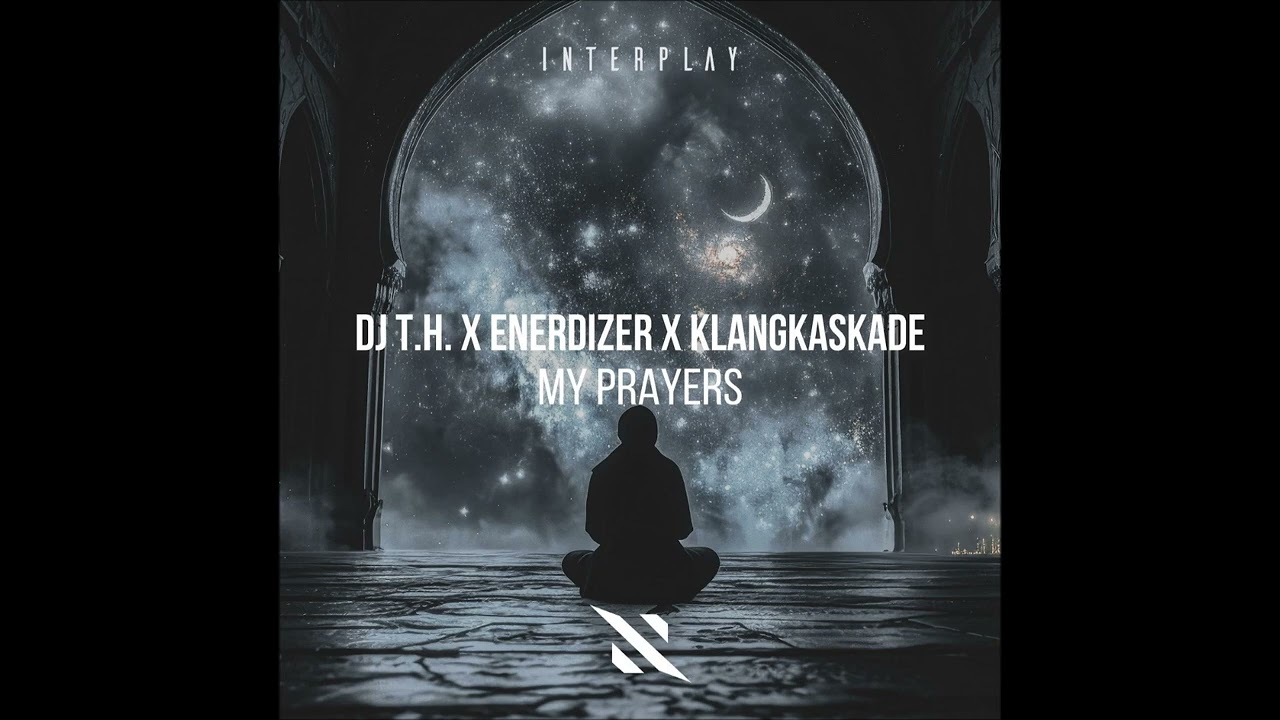 Watch DJ T.H., Enerdizer & Klangkaskade - My Prayers on YouTube Watch DJ T.H., Enerdizer & Klangkaskade - My Prayers on YouTube
