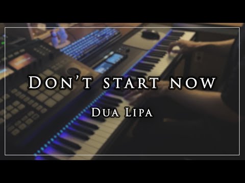 Don't Start Now (Reharmony for the Piano) - Dua Lipa