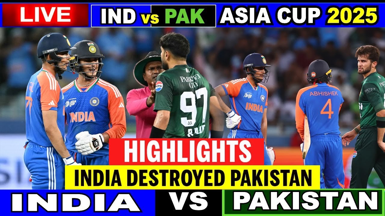 India vs Pakistan Asia Cup Super 4 Highlights 2025, PAK vs IND Super 4 ...