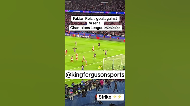 Fabian Ruiz goal against Arsenal champions League #psg #arsenal #fabianruiz #dembele #viral #fyy #ad