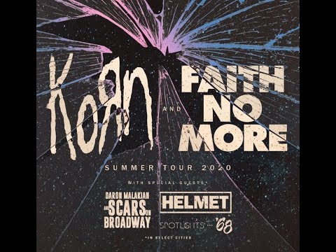 Korn announced tour w/ Faith No More Scars On Broadway, Helmet, Spotlights and ’68