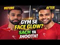 Gym Se Face Glow Kyun Aata Hai? Real Truth 202